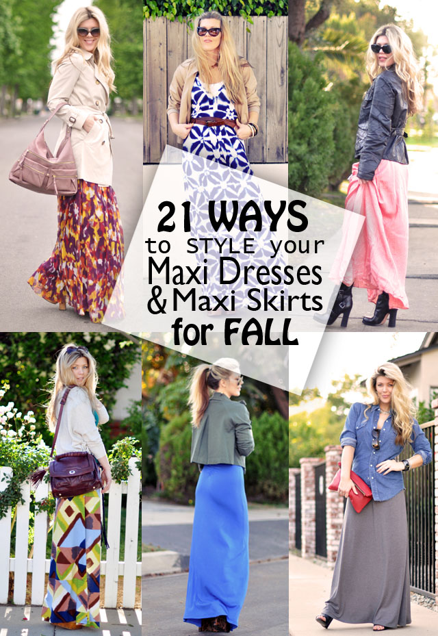 21 Ways to Style Your Maxi Dresses Maxi Skirts for Fall